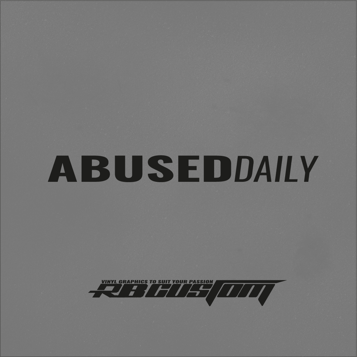 Abused Daily Sticker