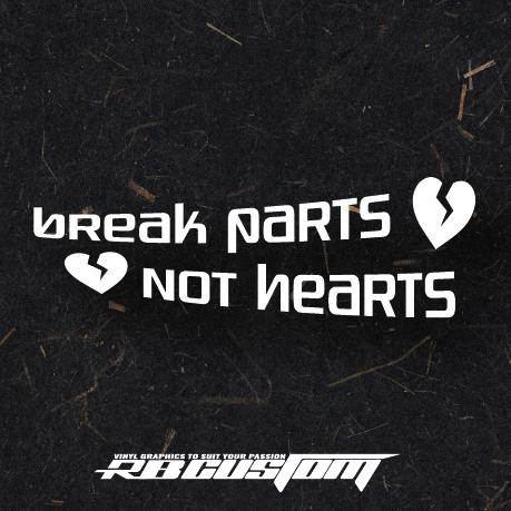 Break parts not hearts Holographic Back decal