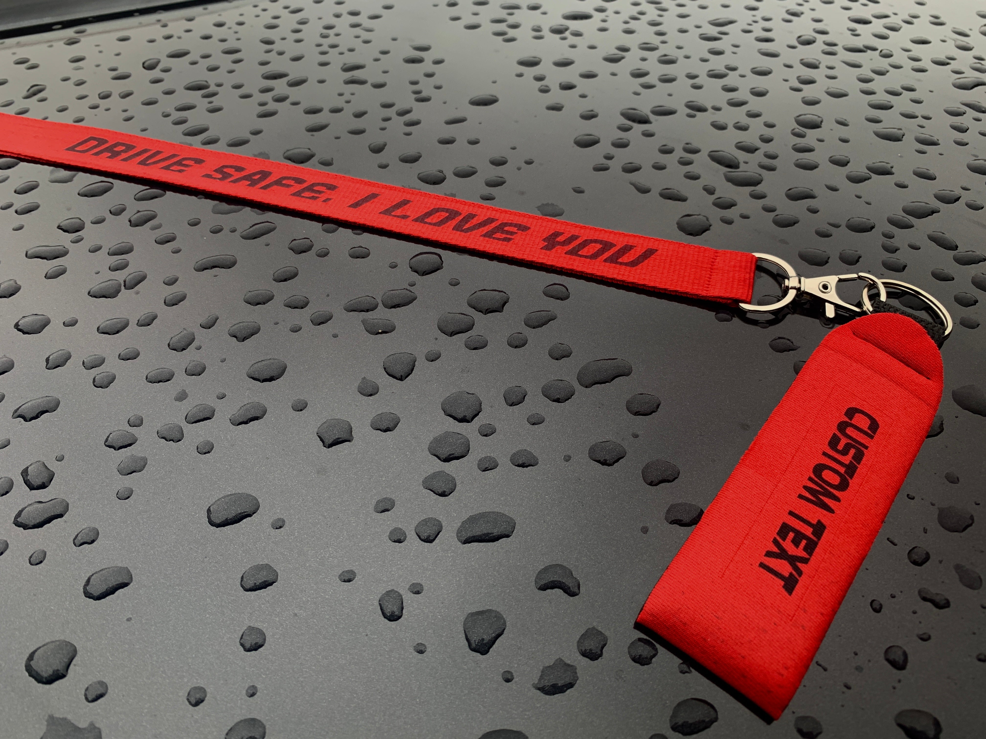 Drive safe, i love you + custom keytag RED